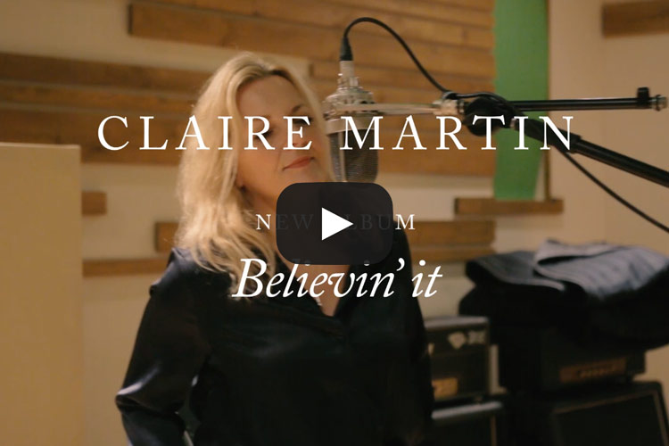 Claire Martin - Believin' it